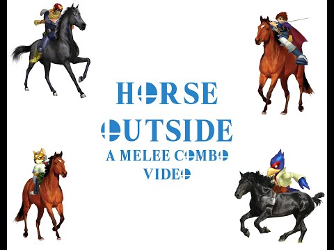 Horse Outside - A Melee Combo Video