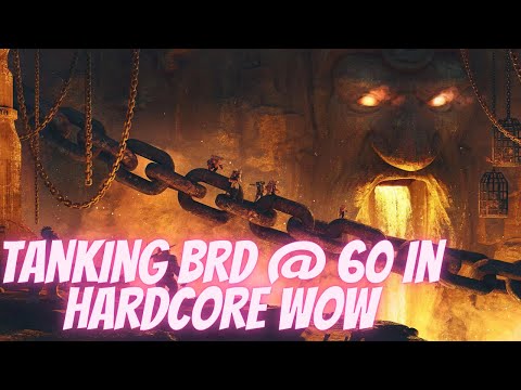 BRD Tank POV @ 60 HC WoW