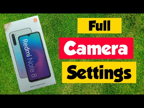 Redmi Note 8 Smartphone full Camera Settings & Camera Knowledge | 48MP