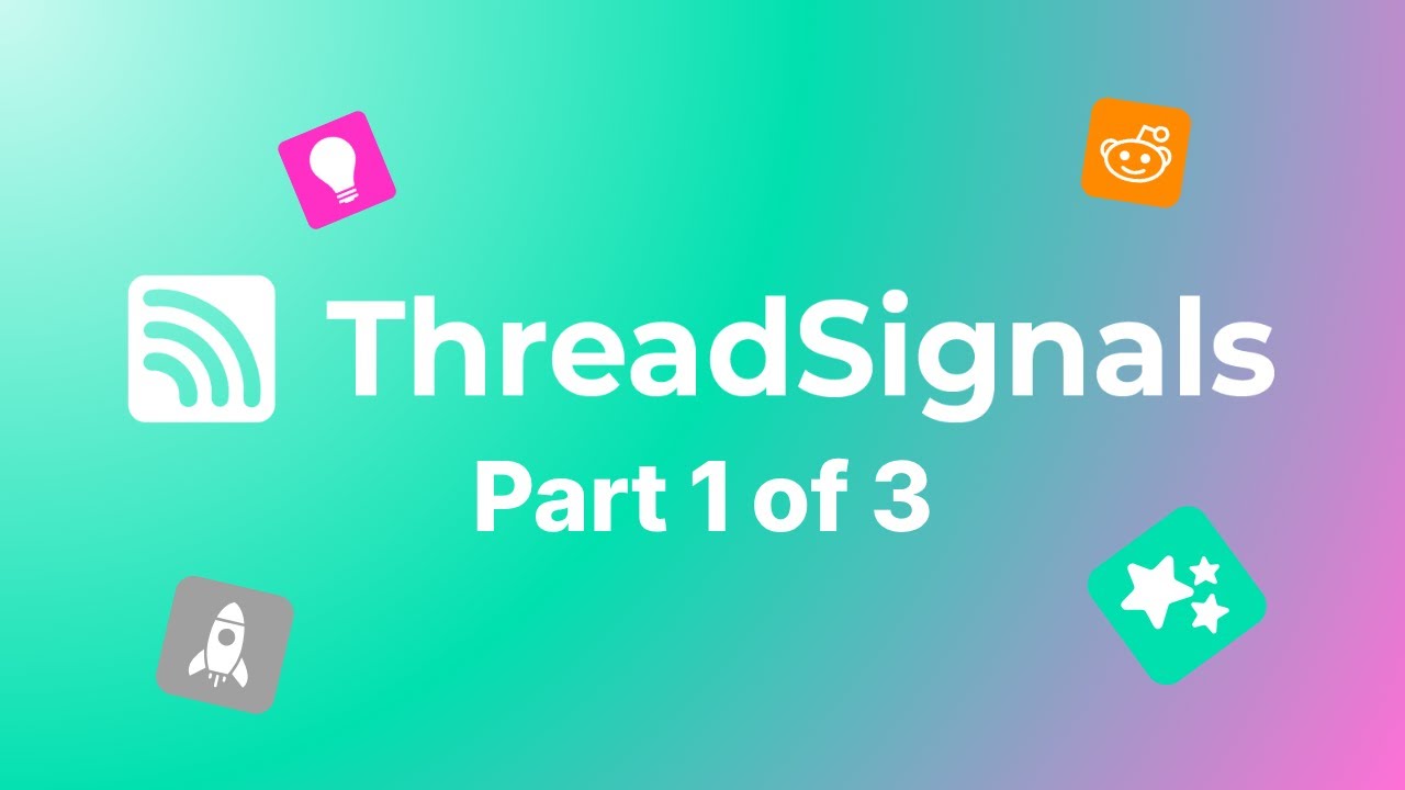 ThreadSignals Demo (Part 1): Getting Started + Managing Your Signals