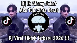 Download lagu DJ IH ABANG JAHAT - AKU TUH CINTA BERAT VIRAL TIKTOK TERBARU 2026 mp3 Download lagu DJ IH ABANG JAHAT - AKU TUH CINTA BERAT VIRAL TIKTOK TERBARU 2026 mp3