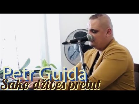 ❤️PETR GUJDA❤️SAKO DZIVES PRETUT GONDOLINAU❤️ (COVER Píseň ) 2021❤️