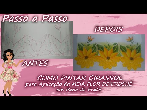Passo a Passo de como pintar Girassol para aplicação da meia Flor de Crochê
