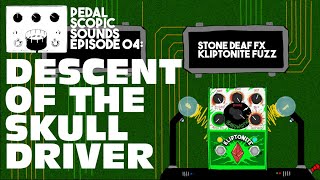 Video thumbnail for Stone Deaf FX Kliptonite: The Descent Of The Skulldriver (Pedal Demo) by Tiger Mimic