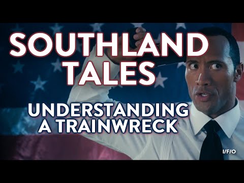 SOUTHLAND TALES - Understanding A Trainwreck