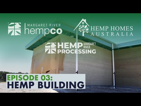 Hemp Homes - Building A Sustainable Industry