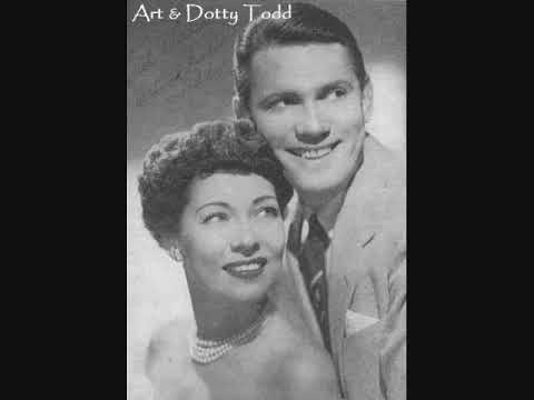 But Only From You ~ Art & Dotty Todd (1956)