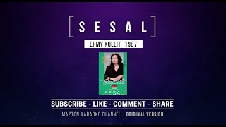 Download lagu SESAL - Ermy Kullit (1987) KARAOKE (ORIGINAL VERSION) mp3 Download lagu SESAL - Ermy Kullit (1987) KARAOKE (ORIGINAL VERSION) mp3