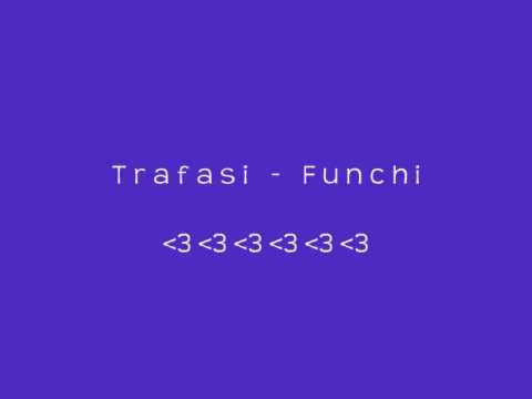 Trafassi  Funchi