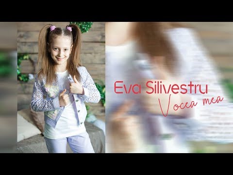 Eva Silivestru - Vocea Mea