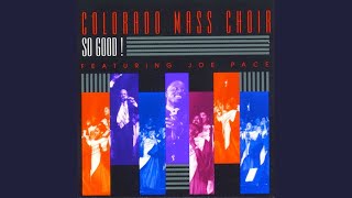 At The Cross - Colorado Mass Choir