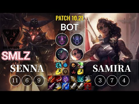 OMG Smlz Senna vs Samira Bot - KR Patch 10.21