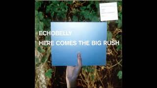 Echobelly - Here Comes The Big Rush (Midfield General Vocal Remix) 1997 Britpop Rare