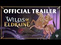 Wilds Of Eldraine Official Trailer Magic The Gathering