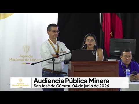Audiencia Pública Minera Cúcuta, Norte de Santander - junio 4 de 2026