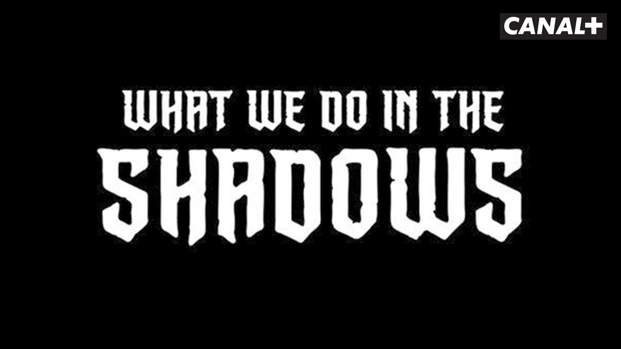 What We Do In The Shadows - Bande Annonce VOST