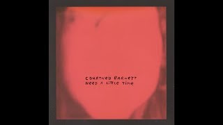 Courtney Barnett - Need a Little Time