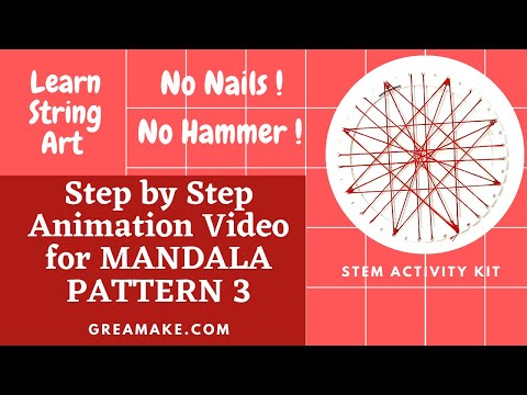 Animation Tutorial DIY MANDALA PATTERN 3 GreaMake String Art without Nails & Hammer Math STEM Kit