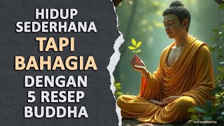 Download lagu HIDUP SEDERHANA TAPI BAHAGIA DENGAN 5 RESEP BUDDHA 🎯 AJARAN BUDDHA MENYENTUH HATI #rakittua mp3 Download lagu HIDUP SEDERHANA TAPI BAHAGIA DENGAN 5 RESEP BUDDHA 🎯 AJARAN BUDDHA MENYENTUH HATI #rakittua mp3