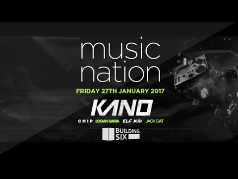Kano, Chip, Elf Kid plus more Live On Friday 27th January at Building Six in The O2 for Music Nation
