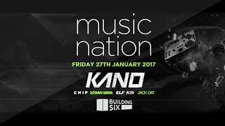 Kano, Chip, Elf Kid plus more Live On Friday 27th January at Building Six in The O2 for Music Nation