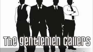 The Gentlemen Callers - Shop On