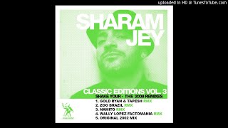 Sharam Jey - Shake Your (Zoo Brazil Remix)