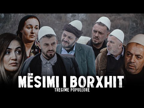 Tregime Popullore - Mësimi i Borxhit