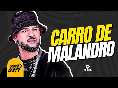 CARRO DE MALANDRO - Forró Ideal Ricardinho