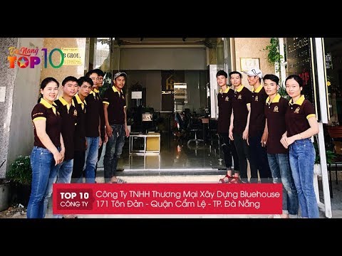 Công Ty TNHH Thương Mại Xây Dựng Bluehouse - TOP 10 Đà Nẵng
