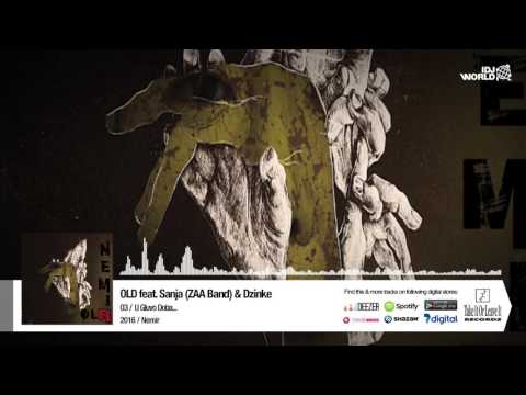 OLR - U GLUVO DOBA FEAT. SANJA (ZAA BAND) & DZINKE