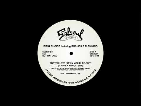 First Choice feat. Rochelle Fleming "Doctor Love" (Kevin McKay Re-Edit)