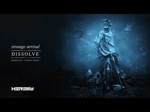 Strange Arrival - Dissolve