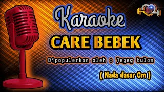 Download lagu Karaoke CARE BEBEK Di popurerkan oleh jegeg bulan mp3