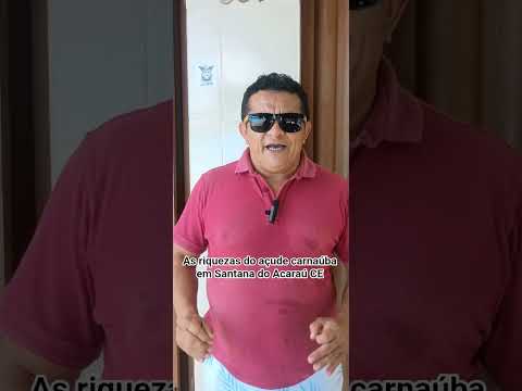 As riquezas do açude carnaúba em Santana do Acaraú CE