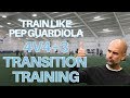 The Guardiola Training l 4v4 + 3 Transition Football Training Drill