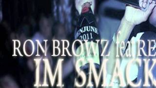 Ron Browz feat. Red Cafe - I'm Smacked - Official HD CDQ