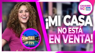 SHAKIRA NO VENDE SU CASA EN MIAMI! | DESMENTIMOS AL PROGRAMA SIENTASE QUIEN PUEDA ! | Chisme No Like