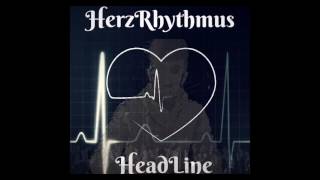 HeadLine - Alleindurchgang [HerzRhythmus]
