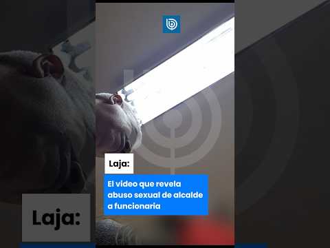 El video que revela abuso sexual de alcalde de Laja a funcionaria