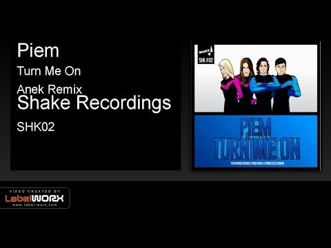 Piem - Turn Me On (Anek Remix)