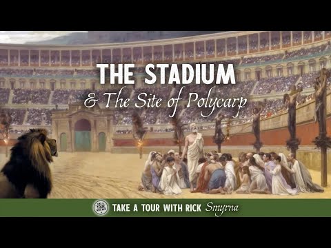 The Stadium & the Site of Polycarp