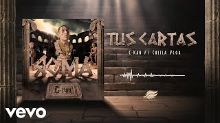 C-Kan, Cuitla Vega - Tus Cartas (Visualizer)