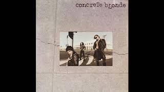 Make Me Cry (Studio) - Concrete Blonde