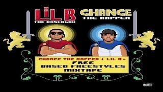 Lil B &amp; Chance The Rapper - We Rare (Based Freestyle)