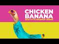 CHICKEN BANANA Scotty S Mashup Remix