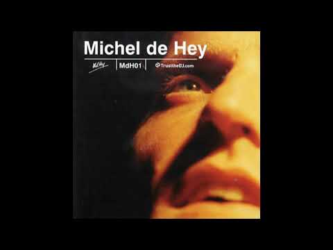 Michel de Hey - Trustthedj MdH01 (2003)