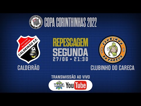 Caldeirão FF x Clubinho do Careca FS • Repescagem • Copa Corinthinhas 2022