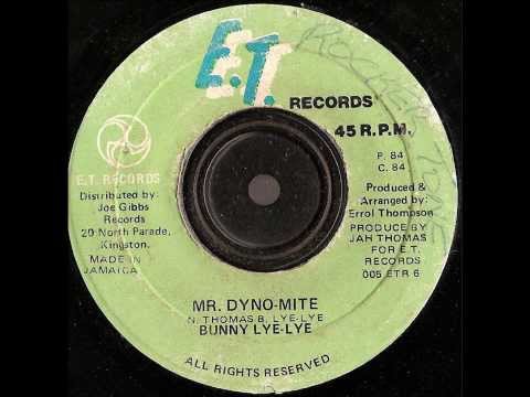 Bunny Lye Lye -  Mr Dyno-mite (mr dynamite) -  ET records 1984