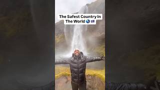 The Safest Country In The World